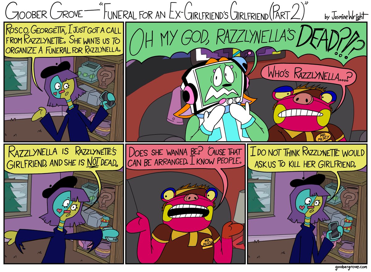 Goober Grove - Funeral for an Ex-Girlfriend's Girlfriend (Part 2)
Razzlyn tells Rosco and Georgetta about her phone call.