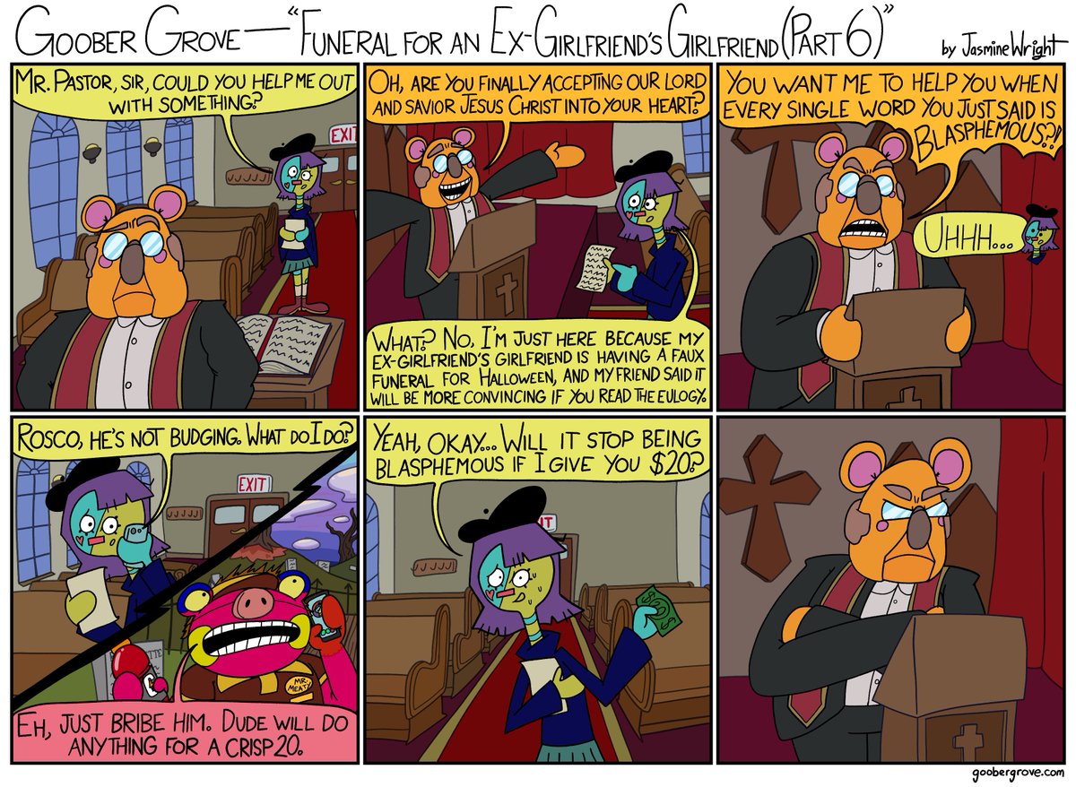 Goober Grove - Funeral for an Ex-Girlfriend's Girlfriend (Part 6)
Razzlyn enlists the help of Pastor Forthwith, who I was not expecting to bring back so soon.