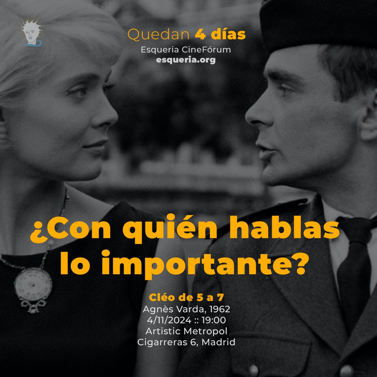 esqueriacine's tweet photo. 4...

¿Con quién hablas lo importante?
Cléo de 5 a 7 I Agnès Varda, 1962
4/11/2024 :: 19:00
Artistic Metropol I Cigarreras 6, Madrid

Link en la biografía https://t.co/uJebBn4J7K