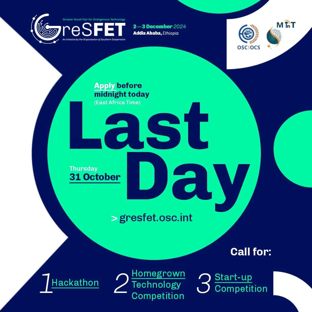 Shumet Gizaw (@drshumete) on Twitter photo Showcase your products and solutions at the Greater South Fair for Endogenous Technologies (GresFET 2024) and expand your network! Secure your free spot today!
Website: gresfet.osc.int
Email: gresfet@osc.int
Dates: 2-3 Dec, 2024
Place: Eth. Science Museum, AA Showcase your products and solutions at the Greater South Fair for Endogenous Technologies (GresFET 2024) and expand your network! Secure your free spot today!
Website: gresfet.osc.int
Email: gresfet@osc.int
Dates: 2-3 Dec, 2024
Place: Eth. Science Museum, AA