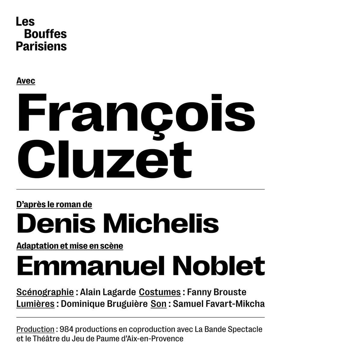 François Cluzet est de retour sur scène après 25 ans d'absence dans 𝘌𝘯𝘤𝘰𝘳𝘦 𝘶𝘯𝘦 𝘫𝘰𝘶𝘳𝘯𝘦́𝘦 𝘥𝘪𝘷𝘪𝘯𝘦.  

À partir du 25 janvier : bit.ly/3BOA7Pi

Identité visuelle : Pierre Jeanneau

#theatre #bouffesparisiens #francoiscluzet