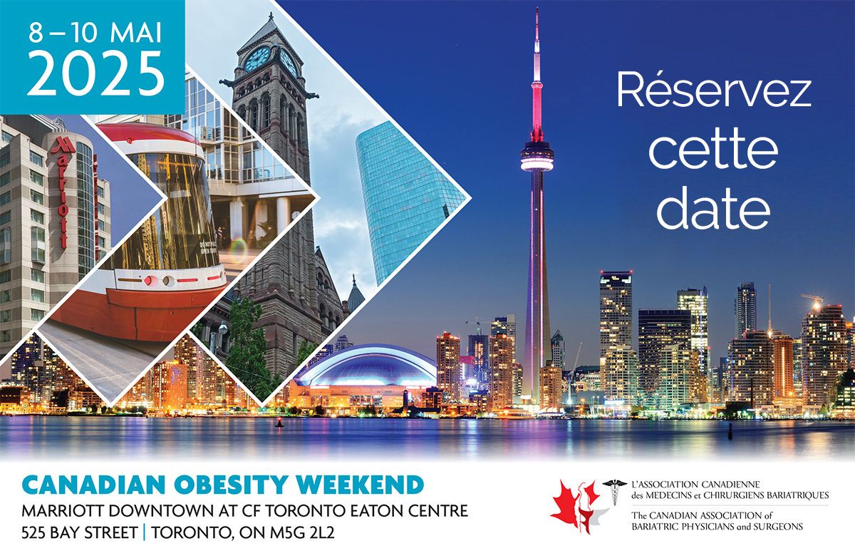 Inscrivez-vous aux calendriers et prévoyez assister à la fin de semaine canadienne de l'obésité, du 8 au 10 mai 2025, au Marriott Toronto Eaton Centre! 

#BariatricMedicine #BariatricPhysicians #BariatricSurgeons #CABPS #ProfessionalDevelopment