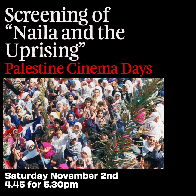 THIS SATURDAY, 4.45pm
Screening of "NAILA AND THE UPRISING" 
Part of Palestine Cinema Days 

Documentary about women's involvement in the nonviolent mobilisation of the First Intifada, seen through one woman's story. 

+ discussion with Nadia Yahlom

kairos.london/event/screenin…