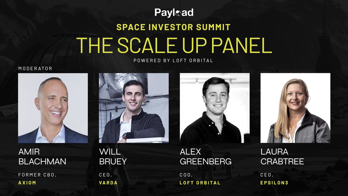 Mo Islam ๐ (@itsmoislam) on Twitter photo T-Minus 12 days until the <a href="/payloadspace/">Payload ๐</a> Investor Summit!
Thrilled to announce โThe Scale Up Panelโ moderated by <a href="/amirblachman/">Amir Blachman</a>, Former CBO of Axiom Space and featuring:
โ <a href="/WillBruey/">Will Bruey</a>, CEO of <a href="/VardaSpace/">Varda Space Industries</a>
โ <a href="/thatbergness/">Alex Greenberg</a>, COO of <a href="/LoftOrbital/">Loft</a>
โ <a href="/llcrabbie/">Laura Crabtree</a>, CEO of @Epsilon3 T-Minus 12 days until the <a href="/payloadspace/">Payload ๐</a> Investor Summit!
Thrilled to announce โThe Scale Up Panelโ moderated by <a href="/amirblachman/">Amir Blachman</a>, Former CBO of Axiom Space and featuring:
โ <a href="/WillBruey/">Will Bruey</a>, CEO of <a href="/VardaSpace/">Varda Space Industries</a>
โ <a href="/thatbergness/">Alex Greenberg</a>, COO of <a href="/LoftOrbital/">Loft</a>
โ <a href="/llcrabbie/">Laura Crabtree</a>, CEO of @Epsilon3