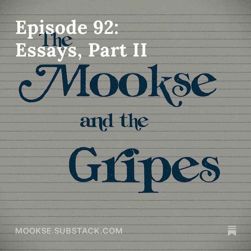Mookse (@mookse) on Twitter photo New episode! In this one, <a href="/bibliopaul/">Paul Wilson</a> and I indulge our desire to keep talking about our favorite essays! Happy Halloween! mookse.substack.com/p/episode-92-e… New episode! In this one, <a href="/bibliopaul/">Paul Wilson</a> and I indulge our desire to keep talking about our favorite essays! Happy Halloween! mookse.substack.com/p/episode-92-e…