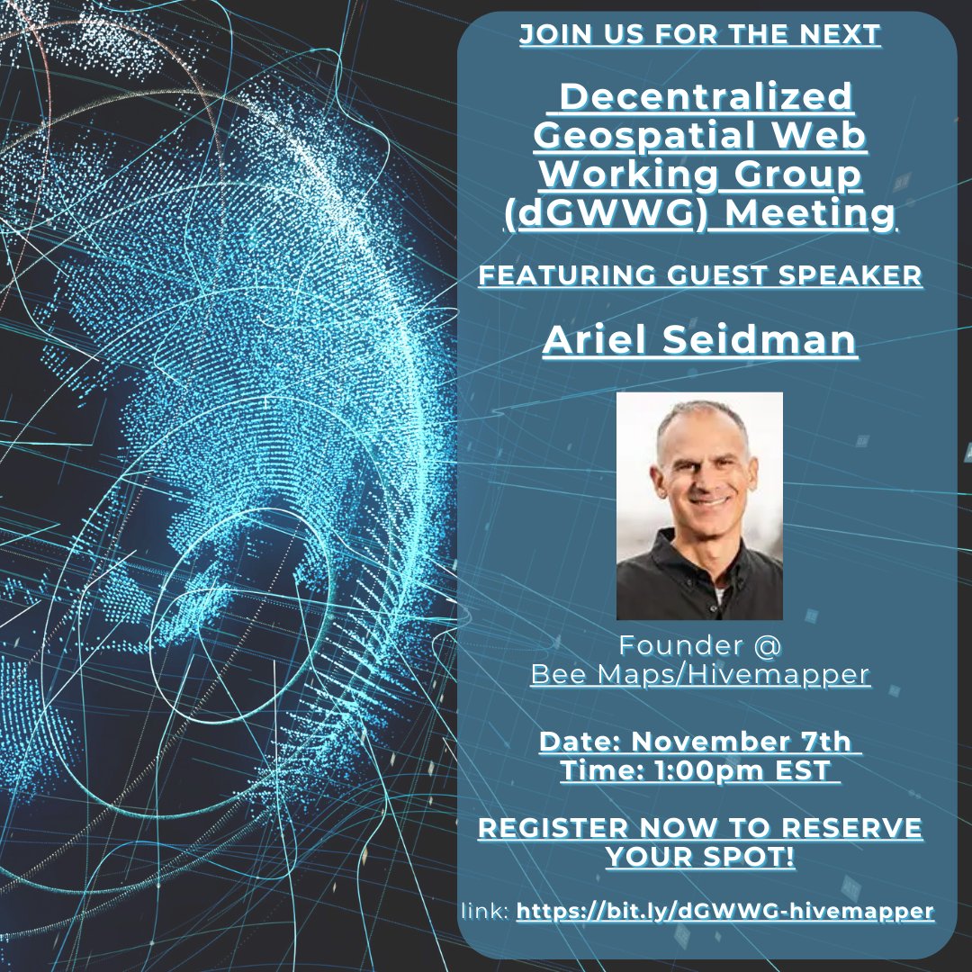 🚨 Join us 11/7 @ 1pm EST for our next Decentralized Geospatial Web Working Group (dGWWG). We'll be welcoming featured speaker Ariel Seidman <a href="/aseidman/">ariel seidman</a>
of <a href="/TryBeeMaps/">Bee Maps</a> @hivemapper to learn about decentralized mapping  #Decentralization #Geospatial   

Link👉bit.ly/dGWWG-hivemapp…