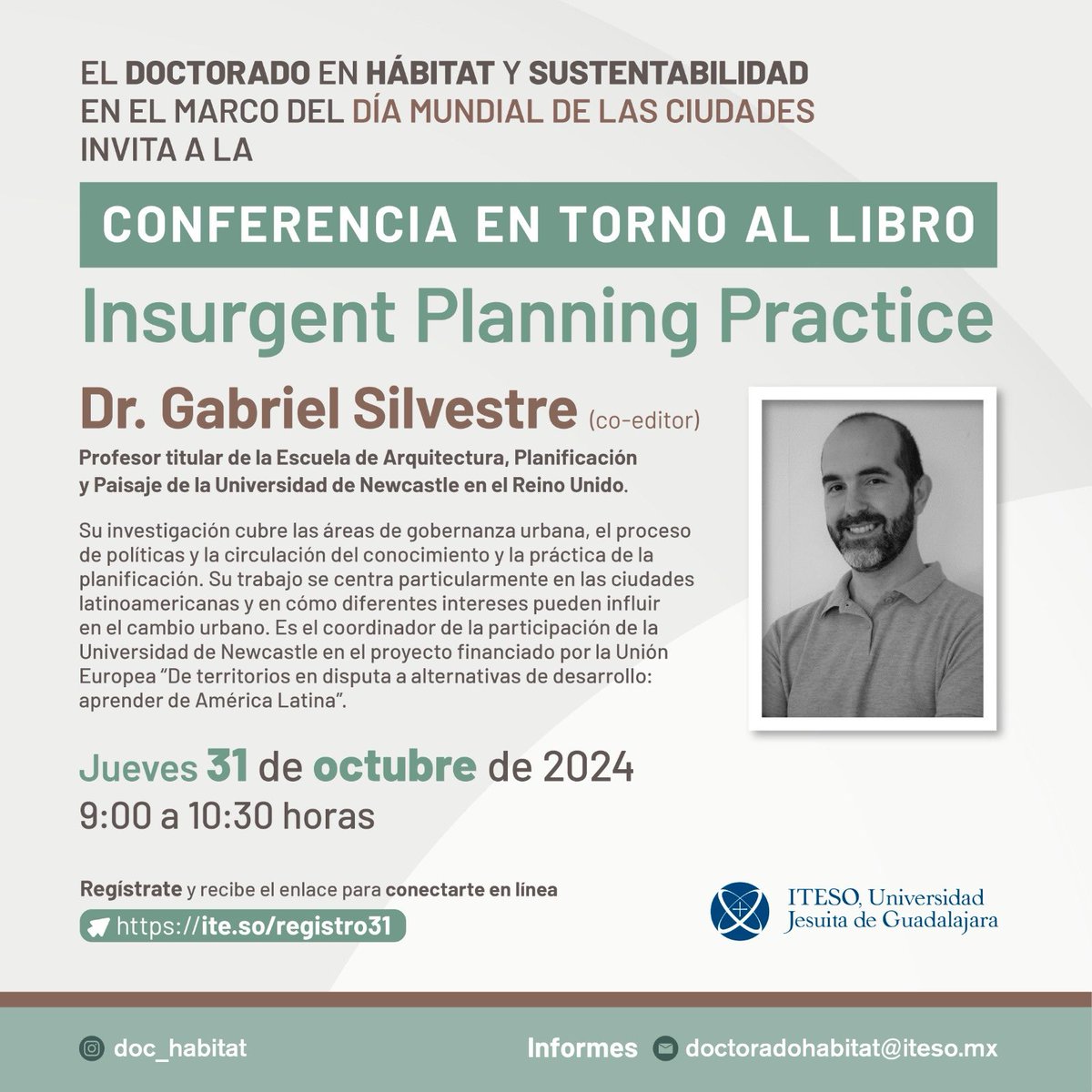 doc_habitat's tweet photo. Conferencia "Insurgetn Planning Practice" 
Dr. Gabriel Silvestre, Universidad de Newcastle
Iniciamos hoy a las 9:00 am. 
https://t.co/pv29tbvPK5 https://t.co/IaWjfBtRTf
