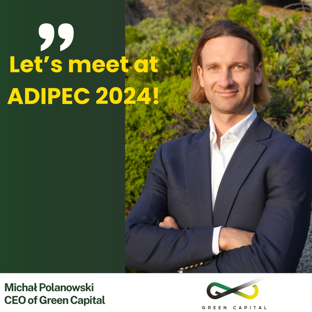 We are pleased to announce that the CEO of Green Capital, Michal Polanowski, will participate in one of the world’s leading energy conferences— 𝗔𝗗𝗜𝗣𝗘𝗖 𝟮𝟬𝟮𝟰! 𝗧𝗵𝗲 𝗲𝘃𝗲𝗻𝘁 𝘄𝗶𝗹𝗹 𝘁𝗮𝗸𝗲 𝗽𝗹𝗮𝗰𝗲 𝗳𝗿𝗼𝗺 𝗡𝗼𝘃𝗲𝗺𝗯𝗲𝗿 𝟰-𝟳, 𝟮𝟬𝟮𝟰 𝗶𝗻 𝗔𝗯𝘂 𝗗𝗵𝗮𝗯𝗶.