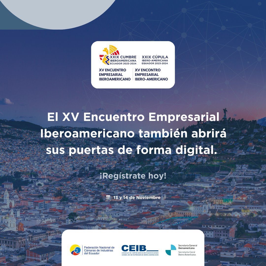 CeibEmpresarios's tweet photo. ⌛️¡Faltan solo semanas!
🌎El #EEICuenca2024 está cada vez más cerca.
💻Únete en Cuenca o conéctate #virtualmente y sé parte del diálogo para forjar un espacio empresarial en Iberoamérica.
👉¡Regístrate hoy! https://t.co/gZl5otjQsY https://t.co/arbYrw35S9