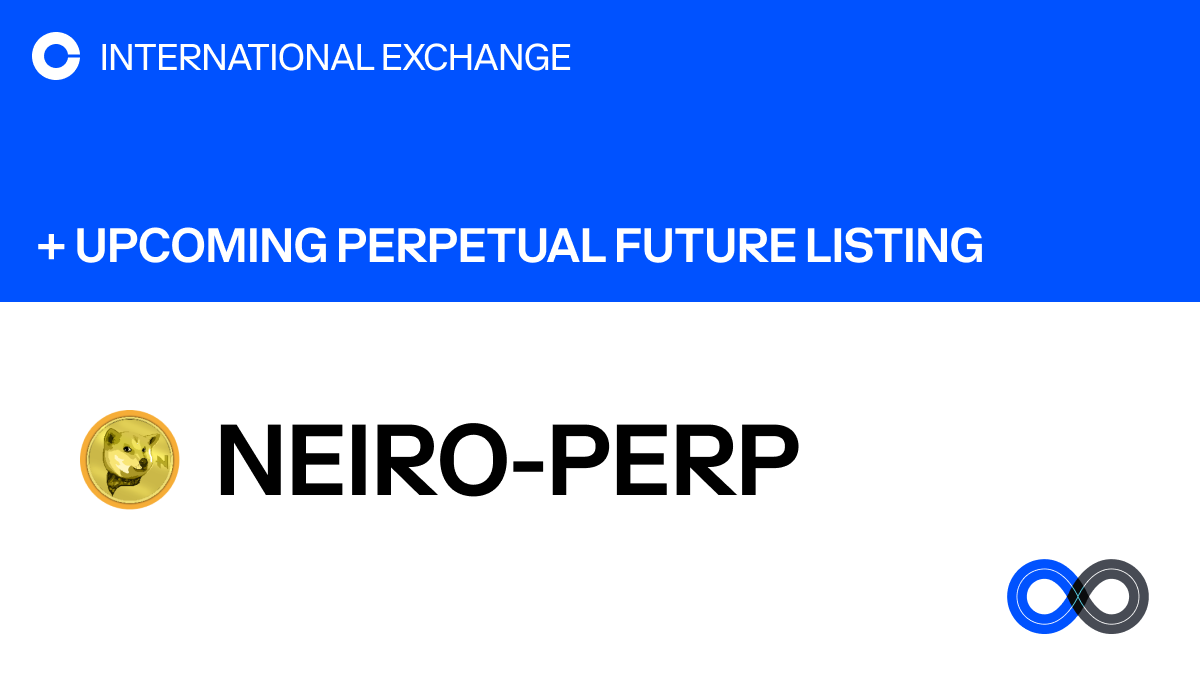 CoinbaseIntExch's tweet photo. @CoinbaseIntExch will add support for First Neiro On Ethereum perpetual futures on Coinbase International Exchange and Coinbase Advanced. The opening of our NEIRO-PERP market will begin on or after 9:30 am UTC 7 NOV 2024. $NEIRO https://t.co/DZfSgm64Z3