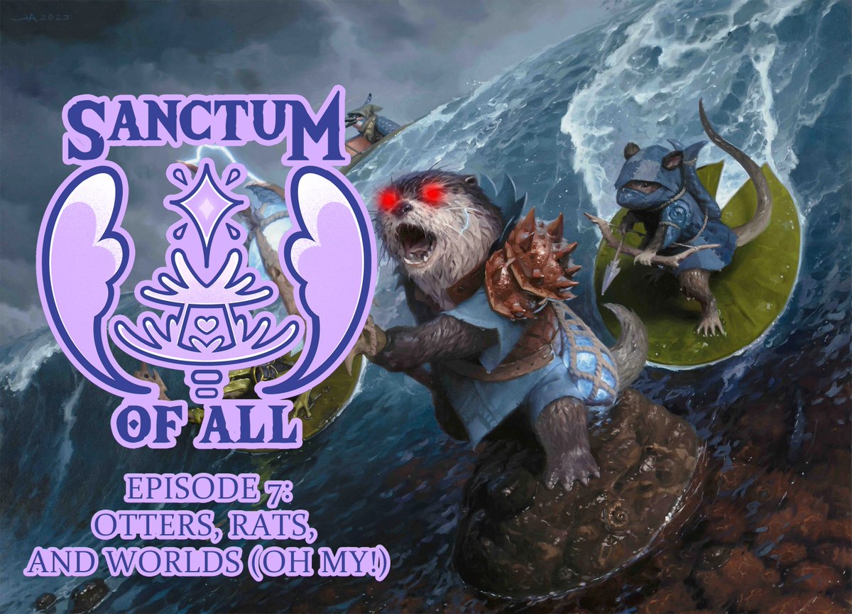 Sanctum Pod (@sanctumofallpod) on Twitter photo We're baaaack! Episode 7 is live now!
How did worlds go? Is otters a good deck? How stoked is <a href="/rcondon_/">r-condon.bsky.social</a> to have qualified for her first ever pro tour THROUGH worlds? Let's find the answers, together. Take my hand.
You can find the episode below, or all the usual podcast places. We're baaaack! Episode 7 is live now!
How did worlds go? Is otters a good deck? How stoked is <a href="/rcondon_/">r-condon.bsky.social</a> to have qualified for her first ever pro tour THROUGH worlds? Let's find the answers, together. Take my hand.
You can find the episode below, or all the usual podcast places.