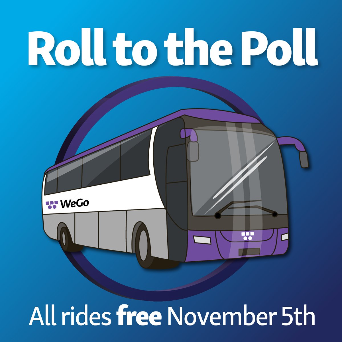 Roll to the Poll with us on November 5th - ride all day for free on fixed-route service! 

We also can get you to early voting sites. Click here for more information: wegotransit.com/community/earl…