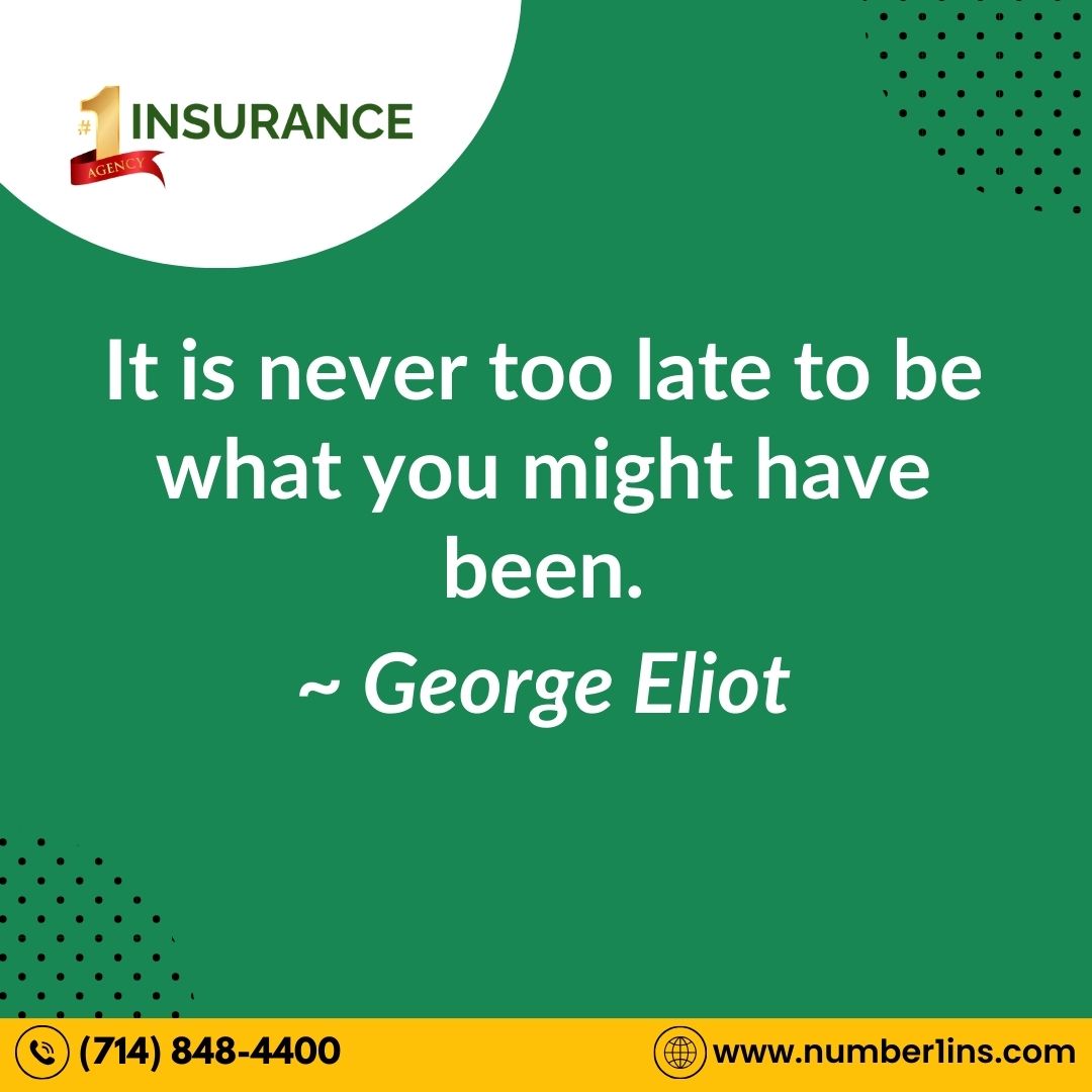 Number1Ins's tweet photo. It is never too late to be what you might have been.

#Number1Insurance #InsuranceService #HuntingtonBeachCA #California #CaliforniaInsurance #HuntingtonBeachInsurance #MotivationalQuotes #InspirationalQuotes https://t.co/abpXSzv1XZ
