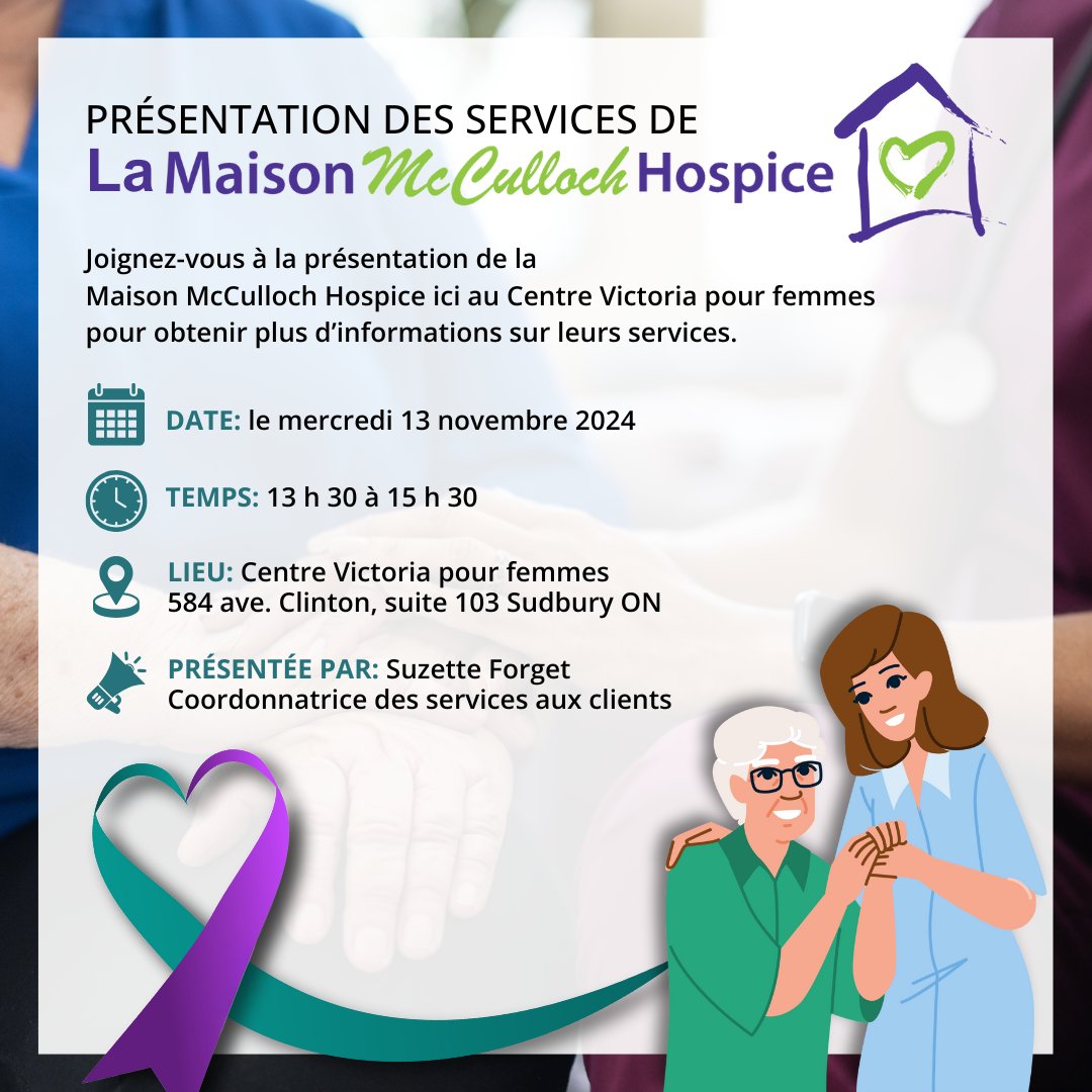 Joignez-vous à la présentation de la Maison McCulloch Hospice ici pour obtenir plus d’informations sur leurs services. 🌻

Réservez votre place avec Josée Miljours au (705) 670-2517 x 107 ou par courriel à josee.miljours@centrevictoria.ca avant le vendredi 8 novembre 2024. 📞✉️