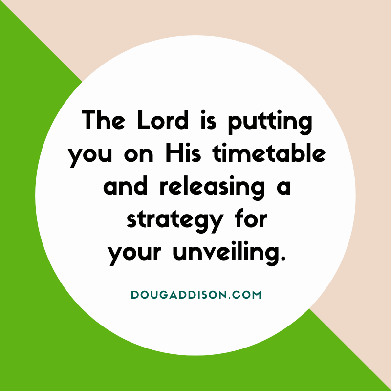 dougtaddison's tweet photo. The Lord is putting you on His timetable and releasing a strategy for your unveiling. This is a time to hear God more than ever before! https://t.co/clnGEhsEEx