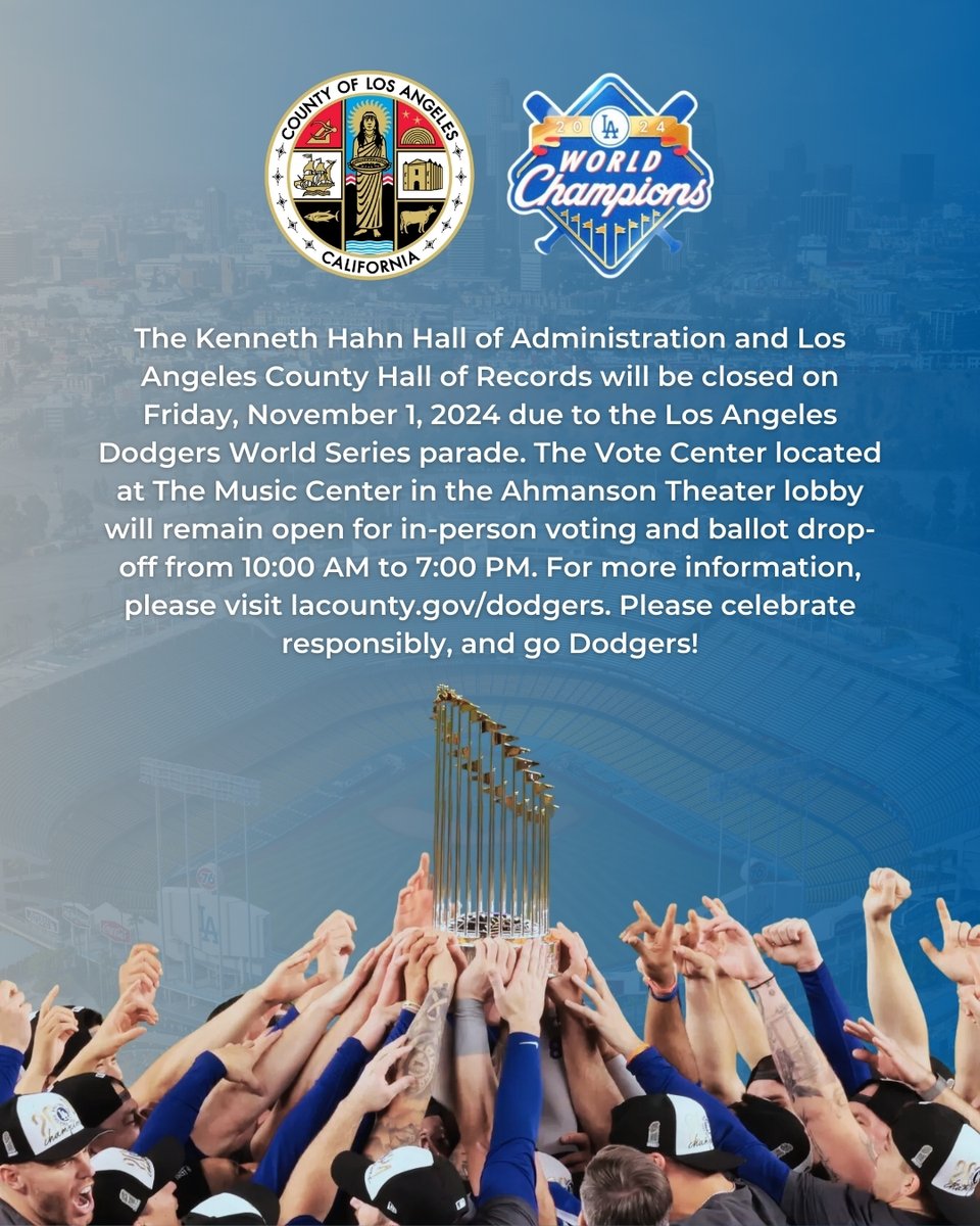 The Kenneth Hahn Hall of Admin &amp; LA County Hall of Records will be closed Friday (11/1/24) due to the <a href="/Dodgers/">Los Angeles Dodgers</a> World Series parade. The Vote Center located at <a href="/MusicCenterLA/">The Music Center</a> will be open from 10AM-7PM. More info: lacounty.gov/dodgers. Please celebrate responsibly &amp; go Dodgers!