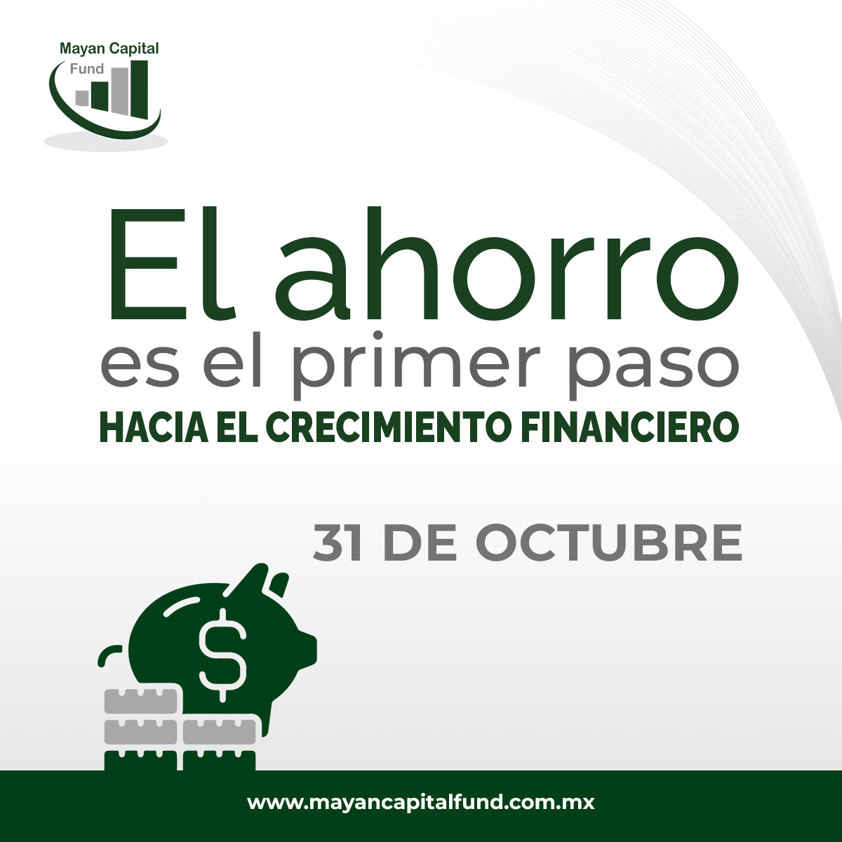 MayanCapital's tweet photo. El ahorro no es solo guardar, es prepararse para el futuro. En el Día Mundial del Ahorro, fomentamos el ahorro como la mejor inversión en estabilidad y crecimiento. https://t.co/KjnO3MV7N4