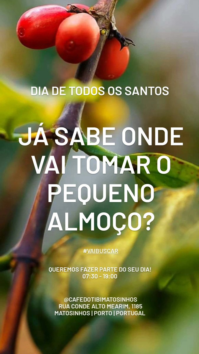 pfmdias's tweet photo. AMANHÃ É DIA DE TODOS OS SANTOS 😇
👉 07:30 às 19:00

Queremos fazer parte do seu dia! 😉
#vaibuscar 

Café do Tibi Matosinhos  
@cafedotibimatosinhos 
Rua Conde Alto Mearim, 1185
Matosinhos | Porto | Portugal https://t.co/Zeeh1lxtES