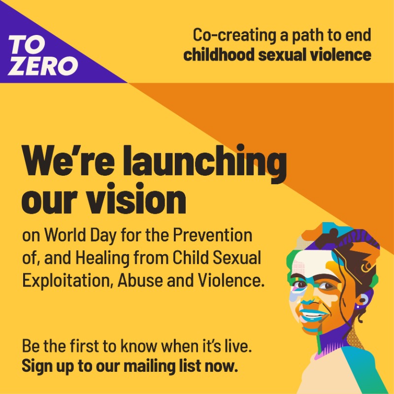 ToZeroOrg's tweet photo. Everyone has a role in ending childhood sexual violence. 

We're launching our vision and roadmap on 18th of November. Sign up now to be the first to receive the report when it goes live.