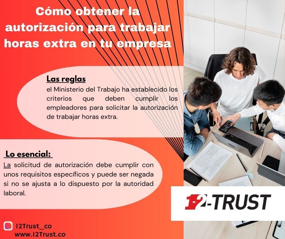 12Trust_CO's tweet photo. ¿Conoces los requisitos legales para trabajar horas extras? 

Te orientamos sobre los procedimientos y la normativa vigente para que realices tu solicitud de manera segura.

#leylaboral #DerechosLaboralesaborales
 #HorasAdicionales https://t.co/kapz10kKRK