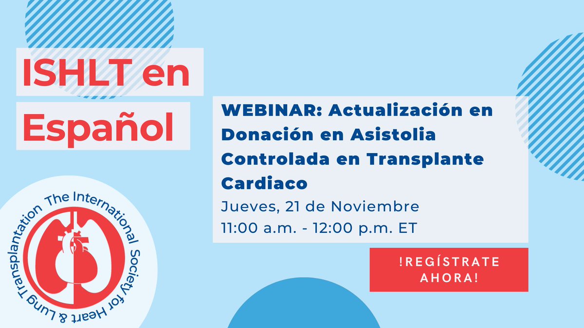 Este mes #ISHLTenEspañol realizará un webinar obre la actualización en donación en asistolia controlada en transplante cardiaco. 🫀💡 El evento es completamente gratuito y todos son bienvenidos a participar.

▶️ Obtenga más información y regístrese en 🔗 bit.ly/4eX7v57