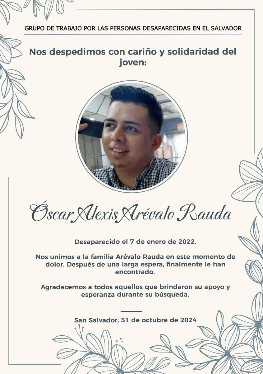 Cristosal's tweet photo. 🕊️ #DesaparecidosSV | Acompañamos a la familia de Óscar Alexis Arévalo Rauda en este difícil momento. Nuestro compromiso sigue firme: justicia y verdad para todas las personas desaparecidas.

#PorLasPersonasQueNosFaltan #HastaEncontrarles https://t.co/fDRTyCi32F