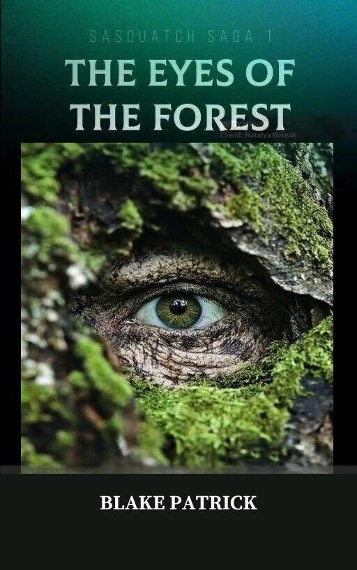 blake_author's tweet photo. @KalFulsom The Eyes of The Forest - Sasquatch Saga Book 1
Available here: https://t.co/PBP3qj15pG
#bigfoot #sasquatch  #readerscommunity #readersoftwitter https://t.co/29YSTUR2D2