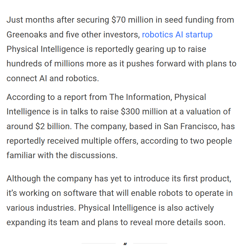 TheHumanoidHub's tweet photo. According to a media report from last week, the San Francisco-based startup is in talks to raise $300 million at a valuation of around $2 billion.

The company was co-founded earlier this year by Karol Hausman, who previously worked on robotics at Google DeepMind. https://t.co/mc6A5kcaj4