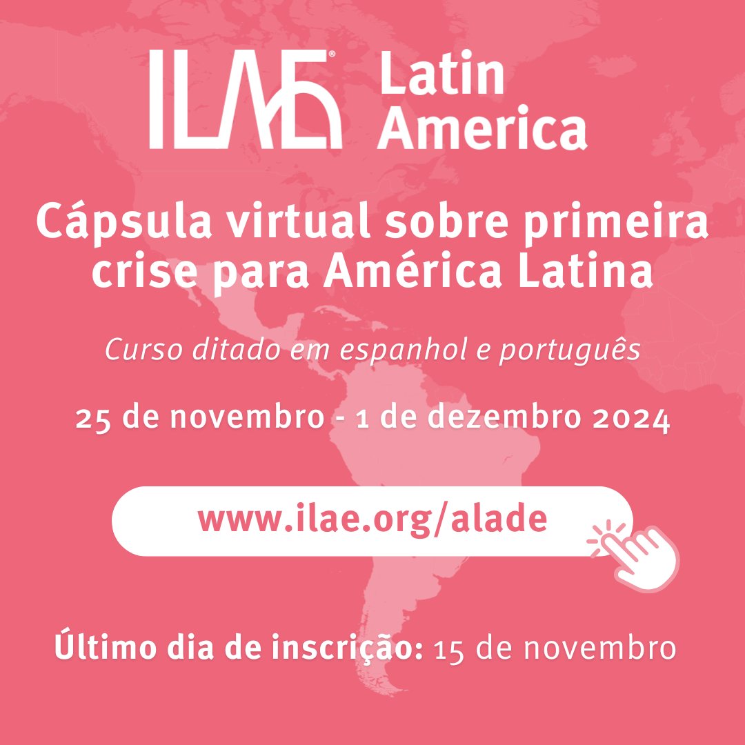 ilae_pt's tweet photo. Abrimos inscrições para o Cápsula virtual sobre primeira crise para América Latina, de 25 de novembro a 1 de dezembro de 2024. O curso será ditado em espanhol e português.

Inscreva-se agora: https://t.co/o0OsfUJFTL https://t.co/2UpHTbNESE