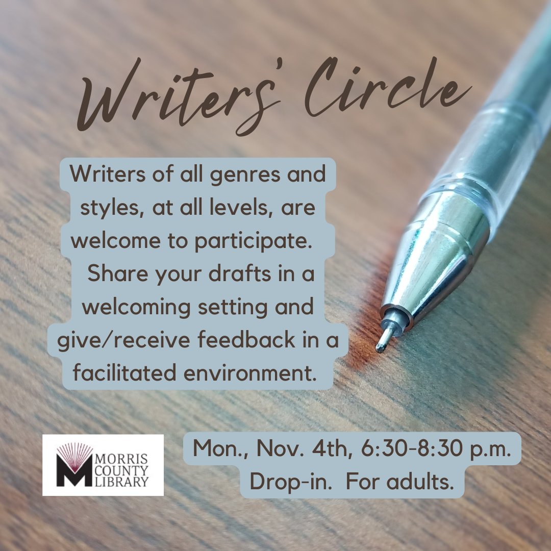 mclib's tweet image. Our next Writers' Circle happens Monday night, November 4th, 6:30-8:30 p.m.  All genres, all formats, welcome.  For adults.  Drop-in.
.
.
 #WritersCircle #WritingGroup #MCL #MorrisCountyLibrary #MorrisCountyNJ