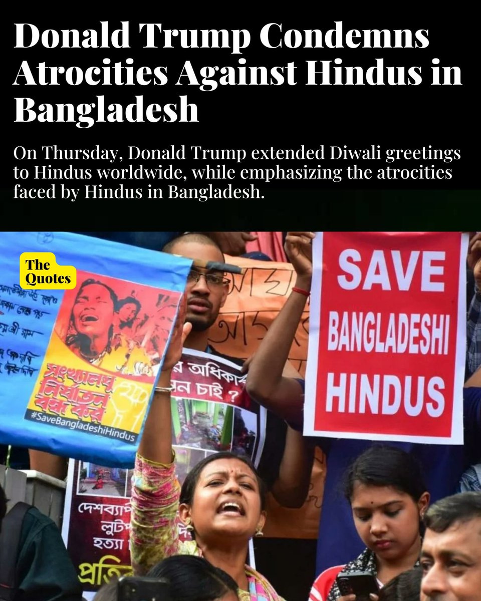 TheQuotesLive's tweet photo. Just In || On Thursday, Donald Trump extended Diwali greetings to Hindus worldwide, yet his message highlighted the plight of Hindus facing atrocities in Bangladesh.

#DonaldTrump #bangladeshiHindu #USElections2024 https://t.co/oYtUa34CJn
