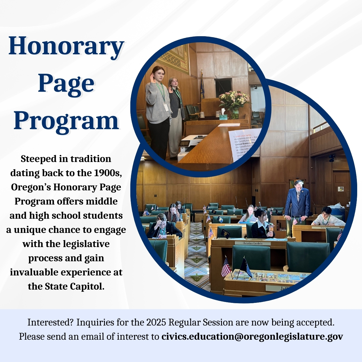 ORChiefClerk's tweet photo. Oregon’s Honorary Page Program offers middle &amp; high school students a one-day, hands-on experience at the Capitol—learn &amp; serve on the House Floor! Inquiries for the 2025 Regular Session are being accepted. 

Email civics.education@oregonlegislature.gov for more information. https://t.co/FqyWqKnQjx