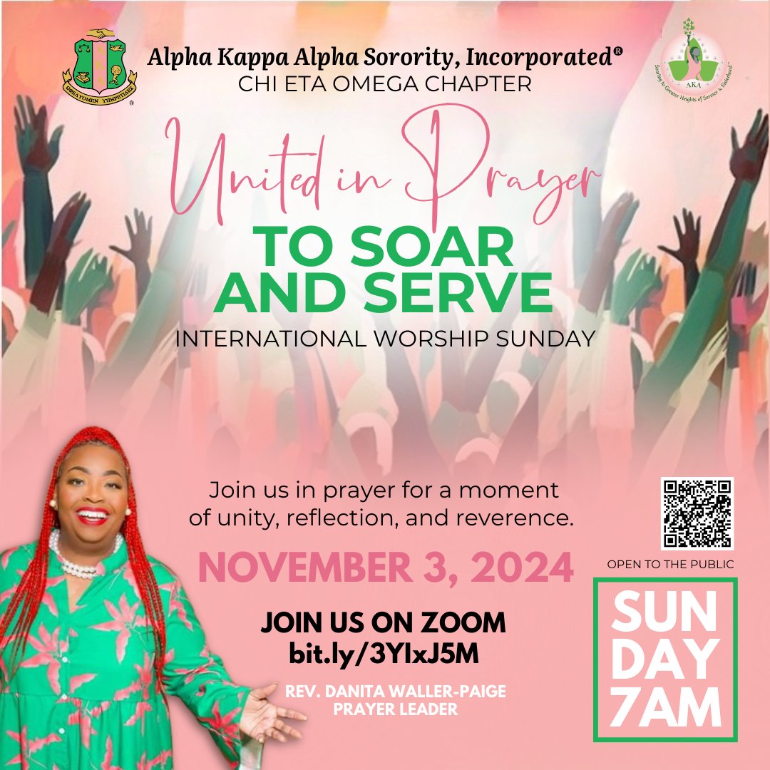 Join Alpha Kappa Alpha Sorority, Inc.® Chi Eta Omega Chapter in prayer for a moment of unity, reflection, and reverence on International Worship Sunday, Nov. 3, 2024, 7 am, via Zoom. Access the prayer call at bit.ly/3YIxJ5M or scan the QR code. #AKA1908 #ChiEtaOmegaAKAs