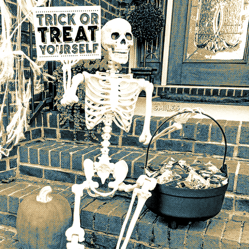 i'm  KIDDING.  the  candy's  already  outside.  my  dad's  handing  them  out.