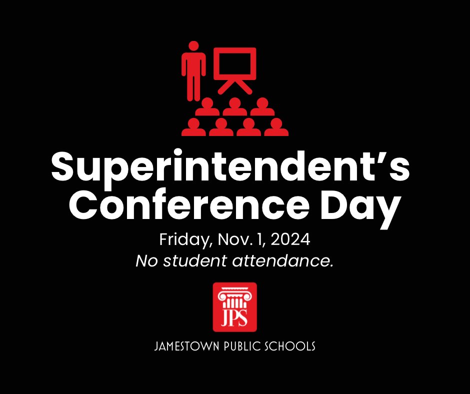 REMINDER: Friday, Nov. 1, 2024 is a Superintendent’s Conference Day. There is no student attendance. 

School resumes on Monday, Nov. 4. Have a great weekend, #JPSFamily! #JPSNY