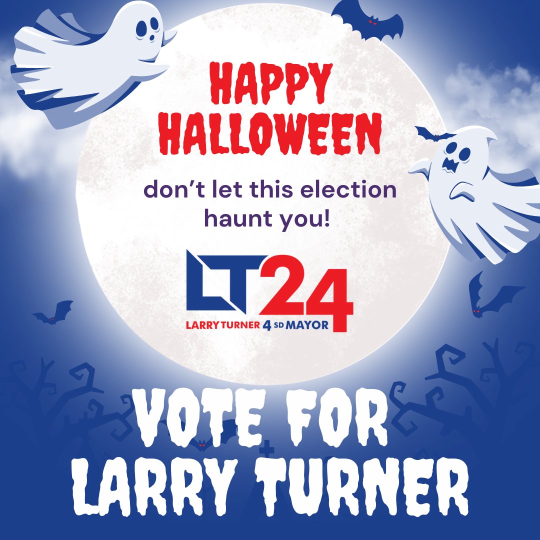 LarryTurner4SD's tweet photo. San Diego, don’t let this election haunt you! The scariest thing isn’t ghosts or goblins—it’s not having your voice heard. Make sure to cast your vote, and let’s turn things around together. 🎃🗳️

#TurnItAroundWithTurner #LarryTurnerForMayor #LT4SD #SanDiegoParty https://t.co/KyWAvCnzpF