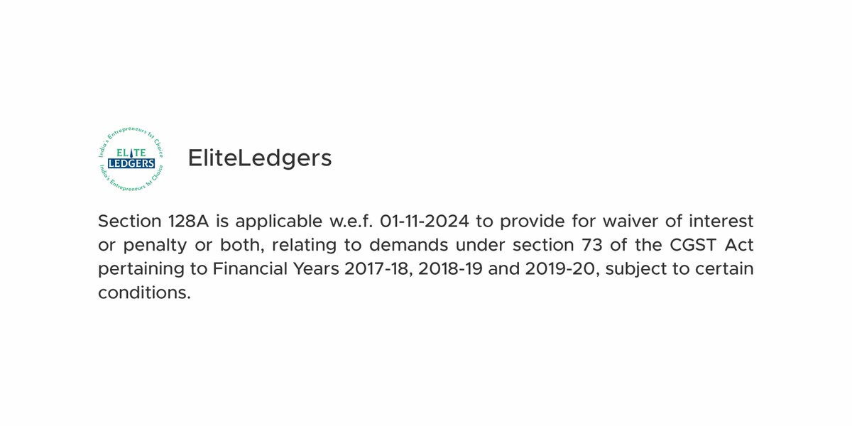 Eliteledgers1's tweet photo. GST Interest &amp; Penalty waiver applicable from 01-11-2024
Contact us for GST consultation: 9811347650

#gst #interest #penalty #waiver #tax #cgst #sec128A #EliteLedgers https://t.co/BsJjy8zbv1