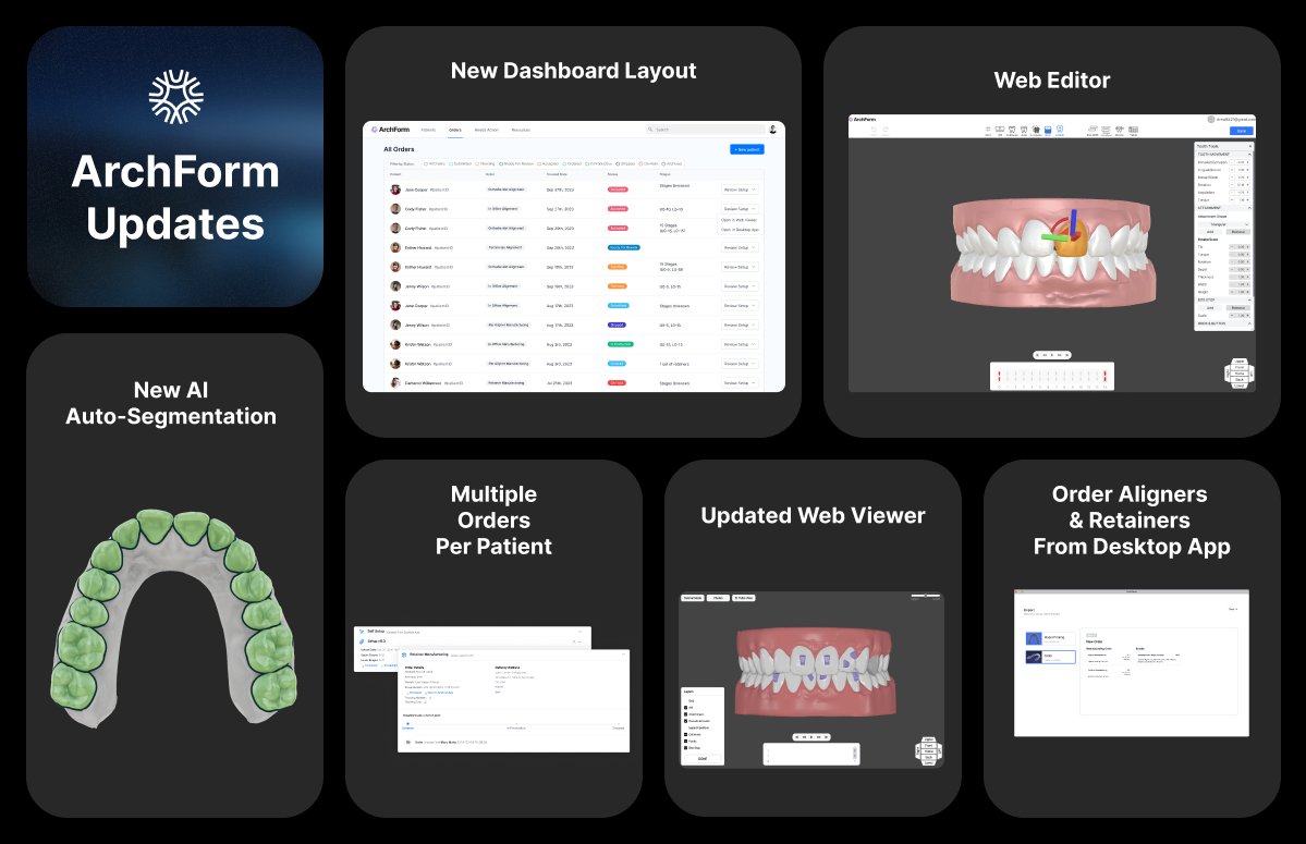 Introducing our latest set of updates:
- AI Automatic Tooth Segmentation
- New Dashboard
- Web Editor 
- Updated Webviewer 
- Order Aligners and Retainers from Desktop App
- Improved setup versioning