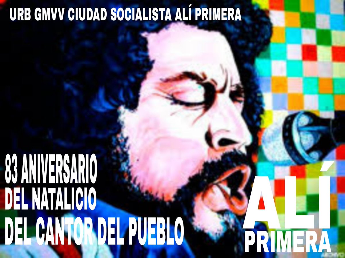 83 Aniversario del Natalicio del Cantor del Pueblo ALÍ PRIMERA y Desde el Urb GMVV CS ALÍ PRIMERA en la pq Tamaca estamos de júbilo 

<a href="/NicolasMaduro/">Nicolás Maduro</a> <a href="/angelrojito/">Angel y Humanista</a> <a href="/delcyrodriguezv/">Delcy Rodríguez</a> <a href="/dcabellor/">Diosdado Cabello R</a> <a href="/AngelPComuna/">Comunero Angel Prado</a> <a href="/ConElMazoDando/">Con el Mazo Dando</a> <a href="/LuisJonasReyes/">Luis Jonás Reyes</a> <a href="/PartidoPSUV/">PSUV</a> <a href="/psuvlara2023/">Psuvlaraoficial</a> <a href="/ConElMazoDando/">Con el Mazo Dando</a>