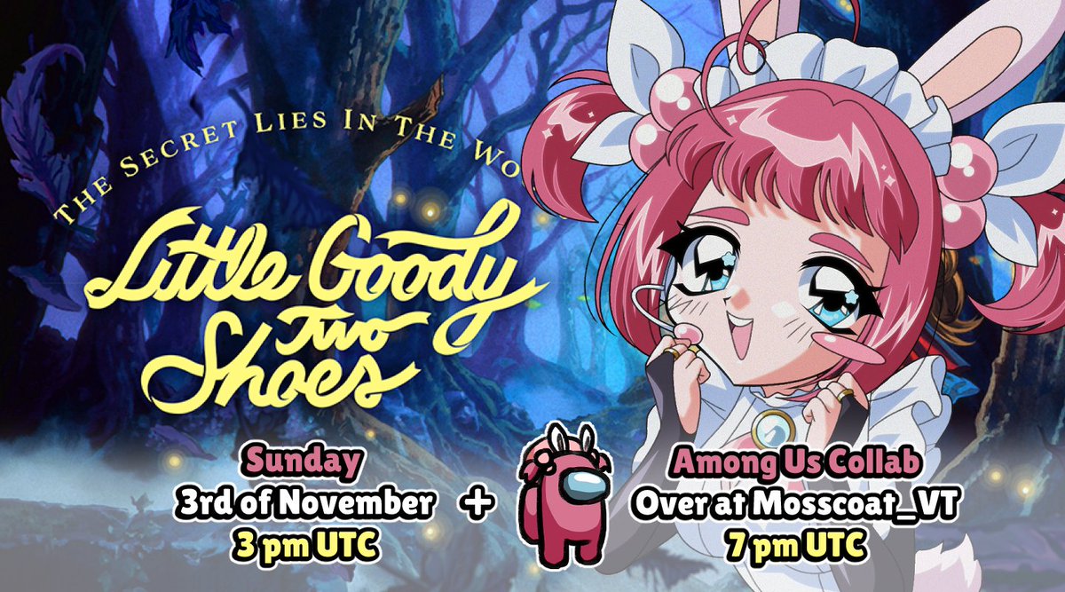 【PUPU SIGHTINGS THIS SUNDAY 🔎】

It's a double feature!! 👀

We'll start by playing
🔸Little Goody Two Shoes
🕒 3 pm UTC

And then raid onto <a href="/mosscoatVT/">CHECK BIO FOR NEW ACC</a> and continue with
🔸Among Us Collab
🕖 7 pm UTC

See ya then!! 💕