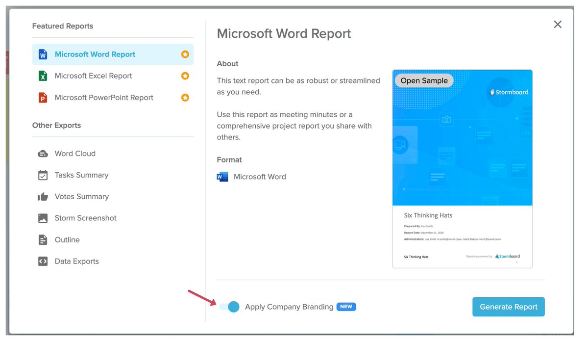 Branded Reports Are Here!

Transform your Stormboard reports with your organization's branding:
- Add your company logo to reports
- Apply your brand's signature colors
- Add footers with custom confidentiality text