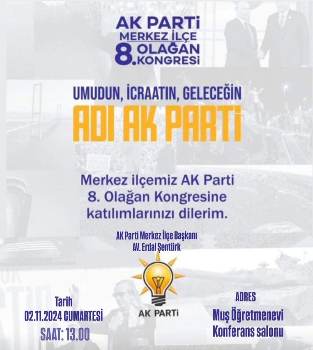 AK Parti Muş Merkez İlçe 8. Olağan Kongresi 

📍Muş Öğretmenevi Konferans Salonu
📆 2 Kasım 2024
⏰ 13:00

📣 Tüm Halkımız davetlidir. 

Umudun, İcraatın, Geleceğin Adı 
#AKParti