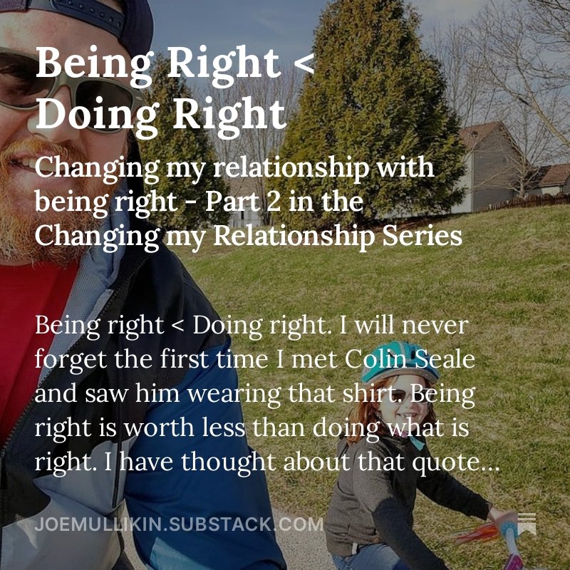 Changing My Relationships Part 2: Being Right &lt; Doing Right 

open.substack.com/pub/joemulliki… 

#OMT
#OneMoreTime
#TellYourStory