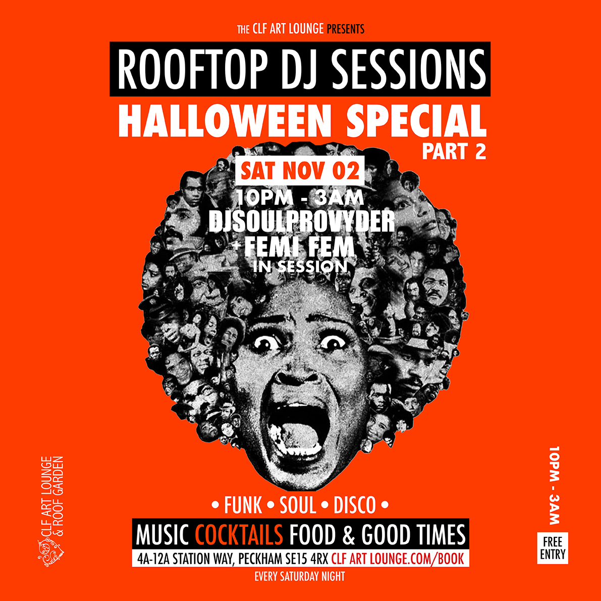 HALLOWEEN SPECIAL (PART 2) / FREE ENTRY!!! Sat Nov 02 (10pm-3am/Free Entry) - With Halloween falling when it does, we get to present the 2nd of 2 Scarily righteous + strictly good time ROOFTOP HALLOWEEN DJ SESSIONS with FEMI FEM x DJSOULPROVYDER 🔥👻🎉 clfartlounge.com/book