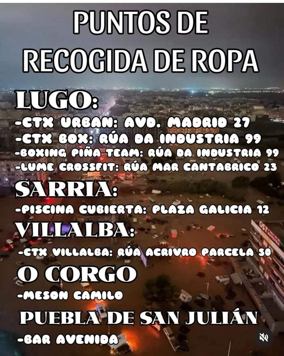 Puntos de recogida de ropa para ayudar a nuestra gente en Valencia tras la Dana.

GALICIA 

#Lugo #Sarria #Villalba #ocorgo #sanjulian