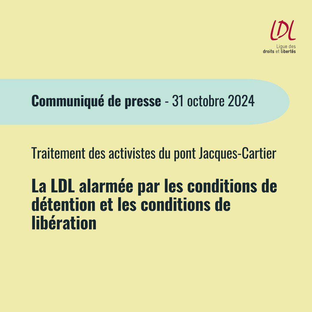 COMMUNIQUÉ 
La LDL est alarmée par les conditions de  remise en liberté imposées aux activistes du pont J.-Cartier &amp; dénonce les conditions de détention inhumaines et attentatoires aux droits, qui sont le quotidien des personnes incarcérées au #Québec.
#polqc #polmtl
1/7