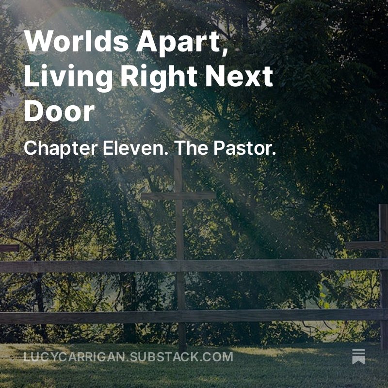 Worlds Apart, Living Right Next Door 
Chapter Eleven. The Pastor, is now live on Substack.

The view from #WesternNorthCarolina as we head into Election Day.

#RuralVoters, #HarrisWalz, #TrumpVance 

open.substack.com/pub/lucycarrig…