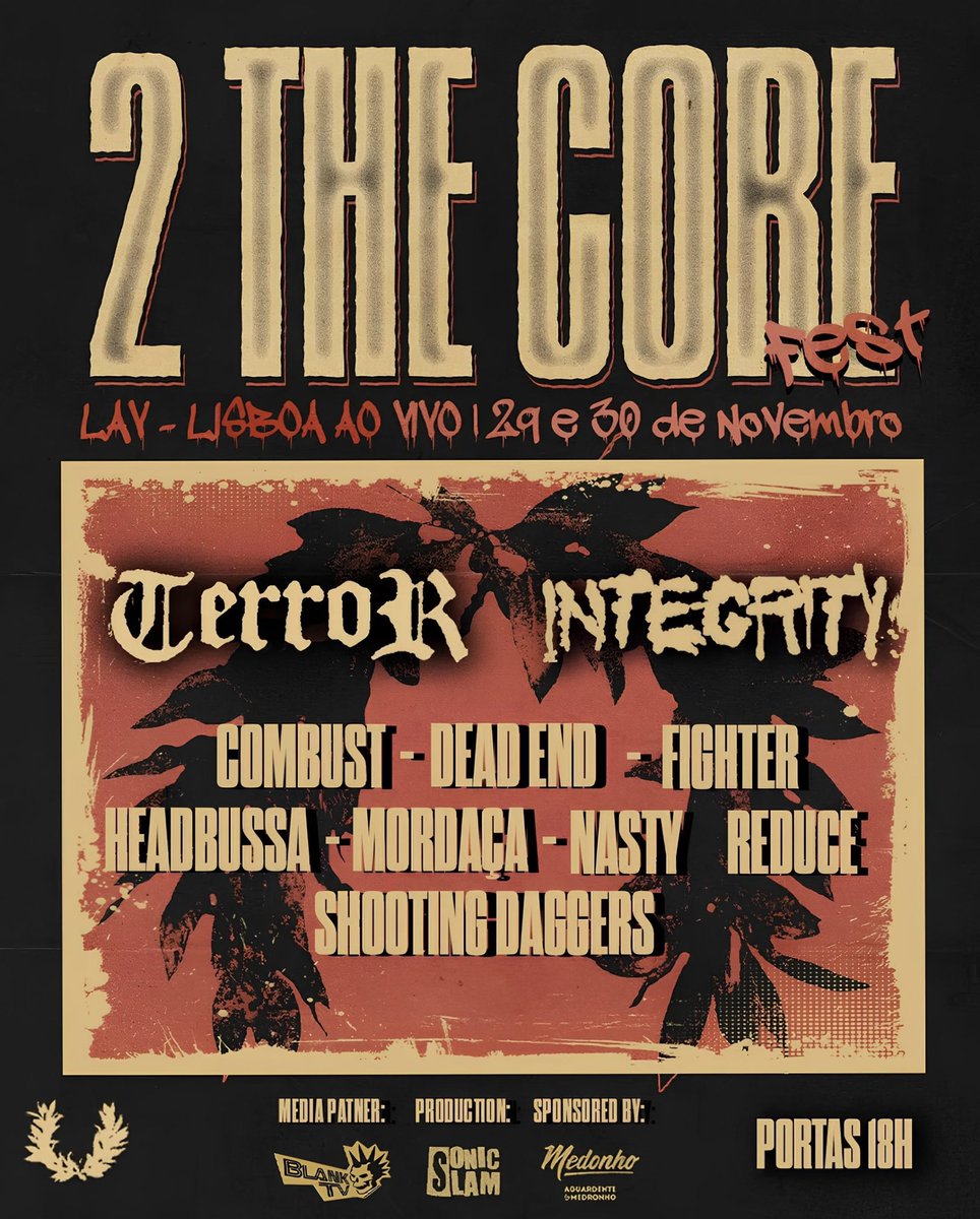 reduce_band's tweet photo. ‘2 THE CORE’ FEST 🎟️
We’re gonna be playing with Integrity, Terror, Shooting Daggers and many other legendary bands at LAV - Lisboa Ao Vivo (30/11)

TICKETS AVAILABLE ON
https://t.co/OXw8Ezogty 🎫

Sick bands, sick fest and a promising sick gig. You don’t want to miss it! https://t.co/gWEsI05ayH