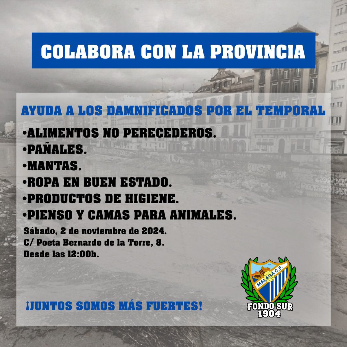 FondoSur1904's tweet photo. 🌍 ¡Marquemos la diferencia juntos! 

📆Este sábado 2 de noviembre a las 12h, te invitamos a participar en una recogida de alimentos, ropa y demás para los afectados por el temporal en la provincia de Málaga.

📍Lugar: Calle Poeta Bernardo De la Torre, 8. 

¡Tu ayuda es vital!🙏🏼 https://t.co/wWxU5jcSxg