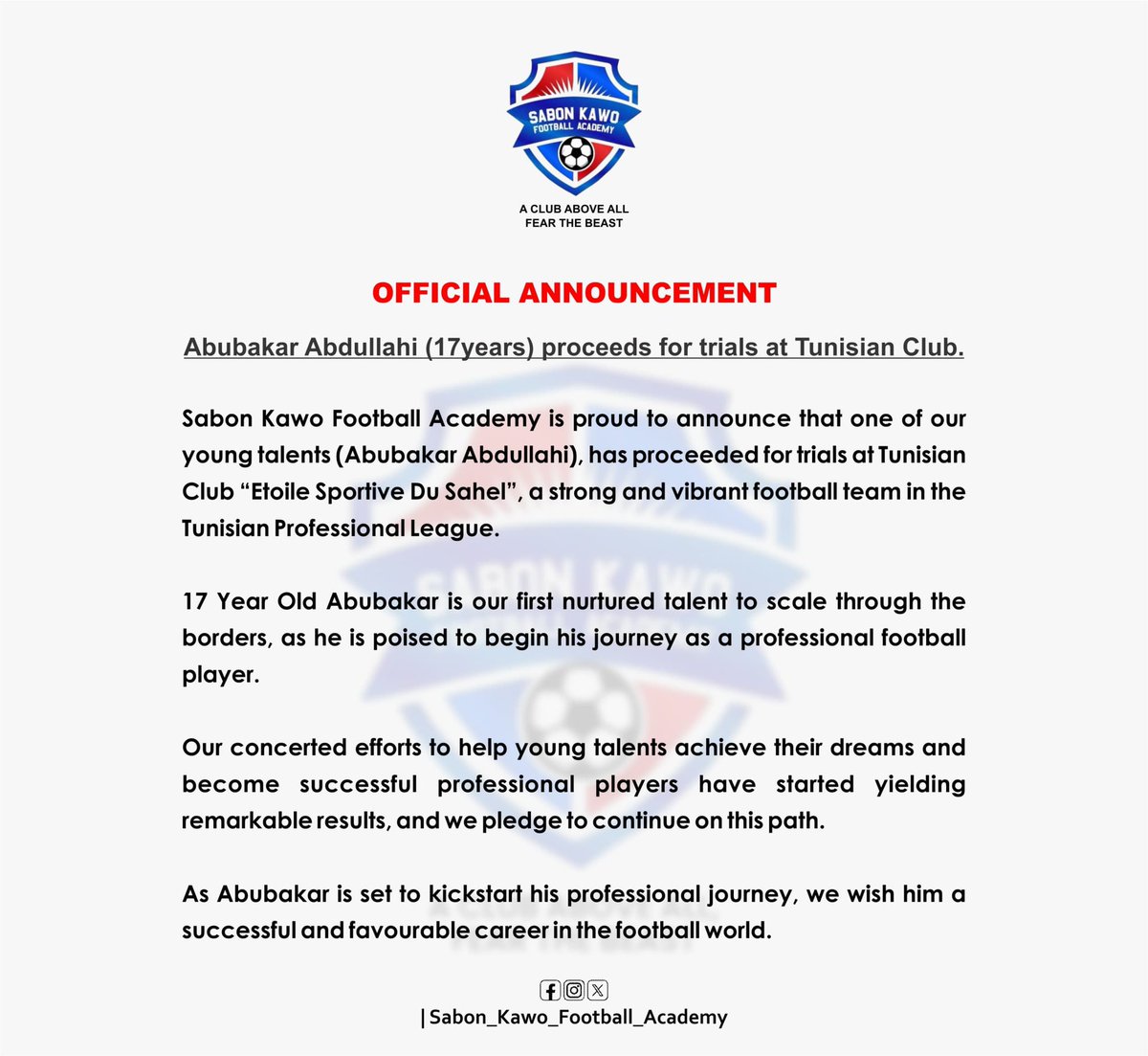 TeamSabonKawo's tweet photo. OFFICIAL ANNOUNCEMENT: Abubakar Abdullahi (17 yrs) proceeds for Trials at Tunisian Club, “Etoile Sportive Du Sahel” @ESduSahel 

31st October 2024. https://t.co/HQJh6IjCLb